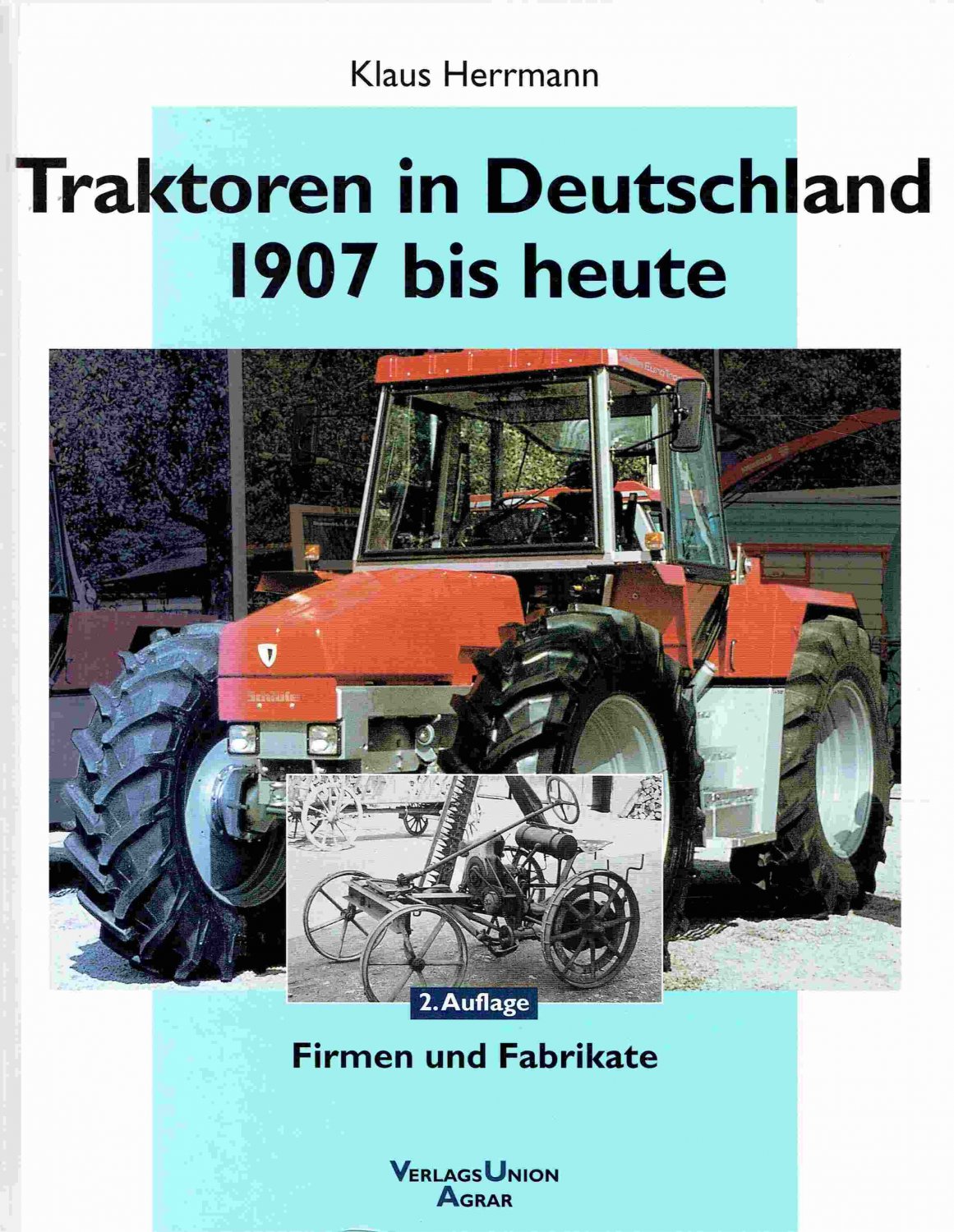 Herrmann Klaus, Traktoren in Deutschland 1907 bis heute